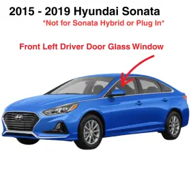 Fd26408gty Aftermarket Products Fit 15-19 Hyundai Sonata Driver Left Side Front Door Window Glass Not For Hybrid