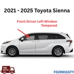For 2021-2025 Toyota Sienna Driver Left Side Front Door Window Glass Tempered New. Price: $156.00.