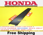 13-17 Honda Accord Sedan 4DR Oem Door Molding Window Trim Cap Driver Side Front New. Price: $38.45.