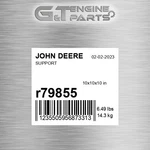 R79855 Support Fits John Deere (surplus Open Box) New. Price: $423.43.