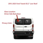 Fits 15-25 Ford Transit 83.2" Low-roof Van Driver Left Back Window Glass Heated New. Price: $110.99.