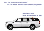 Fits 21-26 Chevrolet Suburban Gmc Yukon Xl Driver Left Side Quarter Window Glass New. Price: $280.00.
