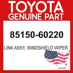 Toyota Genuine 85150-60220 Link Assy Windshield Wiper 8515060220 Oem New. Price: $136.06.