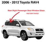 Fits 2006-2012 Toyota RAV4 Passenger Side Right Rear Door Window Glass New. Price: $78.00.