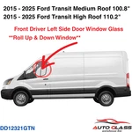 Fit 15-25 Ford Transit 110.2" 100.8"ROOF Driver Left Front Door Window Glass New. Price: $70.89.