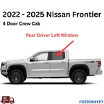 For 22-25 Nissan Frontier Crew Cab Driver Left Side Rear Door Window Glass New. Price: $131.00.