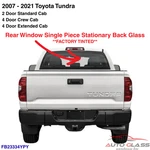 Fits 2007-2021 Toyota Tundra Rear Window Back Glass Stationary Factory Tinted New. Price: $142.99.