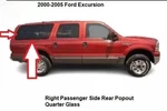 2000 To 2005 Excursion Rear Right Quarter Glass Window Popout Power Used. Price: $499.00.