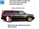 20777508 10 To 14 Escalade Esv Suburban Rear Right Passenger Quarter Glass Used. Price: $249.00.