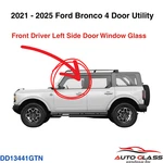 Fit 2021-2025 Ford Bronco 4-DOOR Driver Left Side Front Window Glass New. Price: $182.00.